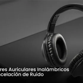 auriculares con cancelación de ruido